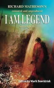 While some might rebuke his narration for being too dramatic or providing too much interpretation, dean's intensity adds to the book in a way. I Am Legend By Richard Matheson Censored And Unproduced Screenplay Tra Dark Regions Press