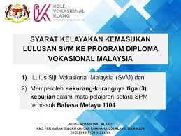 Syarat Kelayakan Kemasukan Kolej Vokasional Klang Kvk Facebook