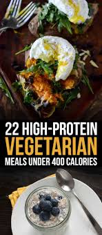 22 High Protein Meatless Meals Under 400 Calories Not All Are Vegan But Are Meatfree Cuisine Vegetarienne Bien Manger Et Repas Vegetarien