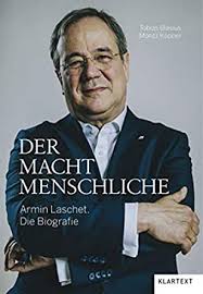 — armin laschet (@arminlaschet) july 17, 2021. Amazon Com Der Machtmenschliche Armin Laschet Die Biografie German Edition Ebook Blasius Tobias Kupper Moritz Kindle Store