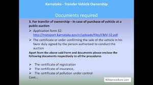 Karnataka Transfer Vehicle Ownership Rto form 28 29 30 download pdf rto form 28 29 30 download pdf in hindihow to transfer vehicle ownership, rc transfer process, rc transfer, transfer rto issues following documents that are required to sell your old car: karnataka transfer vehicle ownership