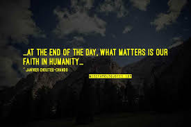 What Matters At The End Of The Day Quotes Top 12 Famous Quotes About What Matters At The End Of The Day