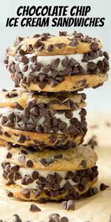 Chocolate Chip Ice Cream Sandwiches Recipe Fun Easy Recipes Best Dessert Recipes Dessert Recipes