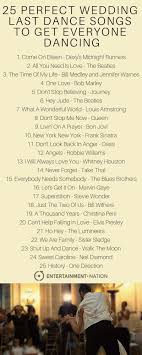 Wedding Last Dance Songs Last Dance Wedding Songs Last Dance Top Wedding Songs