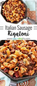 Rigatoni Mit Italienischer Wurst Ist Ein Einfaches Herzhaftes Rezept Fur Ein New Ideas Ei In 2020 Italian Sausage Recipes Sausage Dinner Italian Sausage Pasta