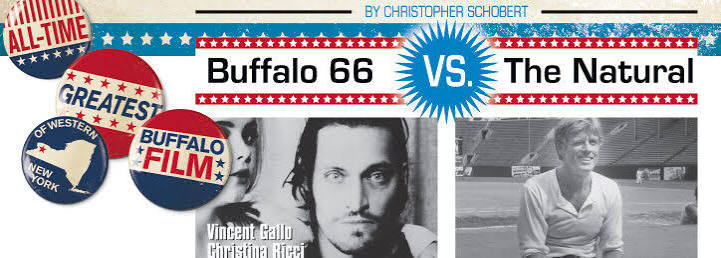 WNY's All Time Greatest Movie: Buffalo 66 v. The Natural | Features |  buffalospree.com