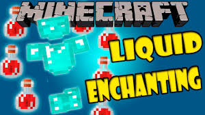 Link del sitio oficial de mods para minecraft (minecraft . Liquid Enchanting Mod For Minecraft 1 17 1 1 16 5 1 15 2 1 14 4 Minecraftred