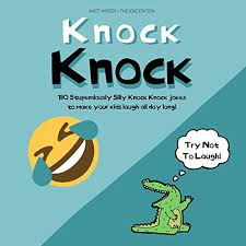 'yes, you are very ugly too…' i use this joke for retelling in reported speech. Knock Knock 180 Stupendously Silly Knock Knock Jokes To Make Your Kids Laugh All Day Long Audiobook Matt Woods The Joke Station Audible Com Au