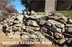 Maybe you would like to learn more about one of these? Build A Mountain Boulder Retaining Wall Asheville Lawn N Order