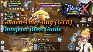 Boss Guide 1 | GTB Golden Thief Bug dungeon Hard Guide | rox | Ragnarok X:  Next Generation - YouTube