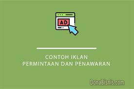 6 Contoh Iklan Permintaan Dan Penawaran Barang Donabisnis