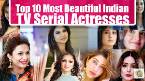 Here is a list of top 10 world's most beautiful actresses 2020 who've reached a decent celebrity level and most beautiful women today. Top 10 Most Beautiful Indian Tv Serial Actresses Tu 13 Dekh