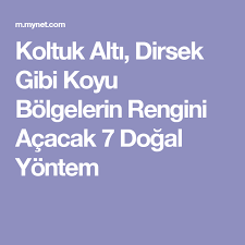 koltuk alti dirsek gibi koyu bolgelerin rengini acacak 7 dogal yontem dogal koltuk alti saglikli yasam