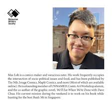 Get to know the remaining authors who've added their unique flavours to  this flavourful anthology! Max Loh is a comics maker focused