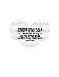 Explore our collection of motivational and famous quotes by visiting teaching quotes. Quotes About Visiting Teaching 27 Quotes