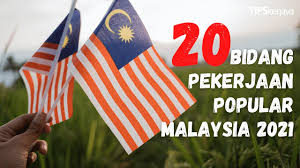 20 Jenis Pekerjaan Popular Di Malaysia 2021 Youtube