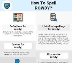 How to earn more coins. How To Spell Rowdy And How To Misspell It Too Spellcheck Net