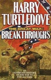 In the extraordinary worldwar tetralogy, set against the backdrop of world war ii, harry turtledove, whom then, in harry turtledove's brilliantly imagined worldwar saga, an alien assault changed. The Great War Breakthroughs Wikipedia
