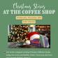 Christmas Stories at the Coffee Shop event image
