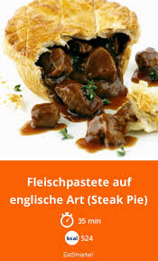 Fleischpastete Auf Englische Art Steak Pie Rezept Fleischpastete Fleischtorten Rezepte Pastete