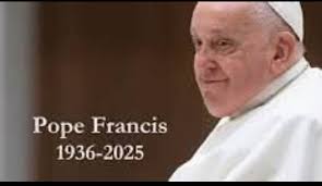 Our condolences and prayers for members of the Catholic faith at the  passing of Pope Francis this morning.