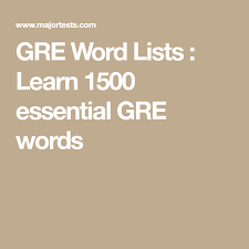 Gre Word Lists Learn 1500 Essential Gre Words Gre Prep Gre Study Gre Exam