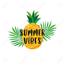 See more ideas about summer vibes, summer aesthetic, summer goals. Summer Vibes Typography Text Poster With Pineapple Fruit And Royalty Free Cliparts Vectors And Stock Illustration Image 128052949