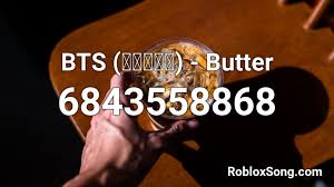 We will update this list frequently and add more codes. Bts ë°©íƒ„ì†Œë…„ë‹¨ Butter Roblox Id Roblox Music Codes