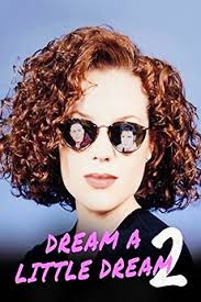 Dream a Little Dream 2' review by annabel ^_^ • Letterboxd