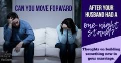Wifey Wednesday: How Do We Move Forward After a One Night Stand ...
