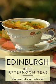 Where To Find The Afternoon Tea In Edinburgh Scotland All Price Ranges From Extravagant High Teas To Cosy Caf Best Afternoon Tea Scotland Food Afternoon Tea