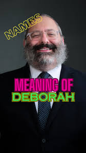 Understanding the Meaning of the Name Deborah