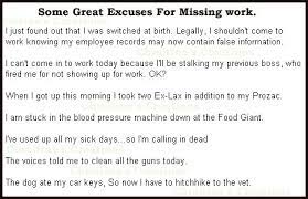 So, what is a good excuse? Some Good Excuses For Missing Work