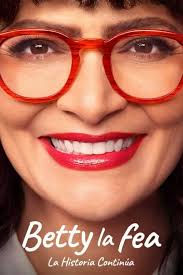Prime Video Releases Official Trailer for Long-Awaited Series "Betty la  Fea, The Story Continues" [VIDEO]