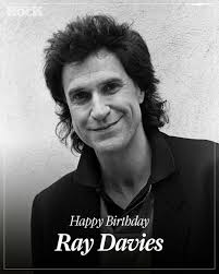 Sir Raymond Douglas Davies**  [CBE](https://en.wikipedia.org/wiki/Commander_of_the_Order_of_the_British_Empire)  ([/ˈdeɪvɪz/](https://en.wikipedia.org/wiki/Help:IPA/English)  *[DAY-viz](https://en.wikipedia.org/wiki/Help:Pronunciation_respelling_key)*;[[1  ...