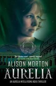 Blog Tour/Book Review: Aurelia (Roma Nova #4) by Alison Morton
