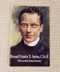 "Blessed Francis X. Seelos, C.Ss.R.: Powerful Intercessor" Pamphlet