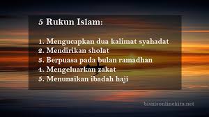 Rukun islam terdiri dari 5 hal, yang semuanya merupakan kegiatan fisik yang. 5 Rukun Islam Dan 6 Rukun Iman Yang Wajib Kita Ketahui