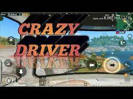 Pubg Mobile Crazy Driver Youtube Crazy Driver Drivers Crazy