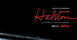 Will there be another series of halston? Halston Release Date Trailer Cast And Latest Updates Droidjournal