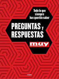 Check spelling or type a new query. Amazon Com Preguntas Y Respuestas Todo Lo Que Siempre Has Querido Saber Ocio Entretenimiento Y Viajes Spanish Edition 9788416449934 Muy Interesante Books