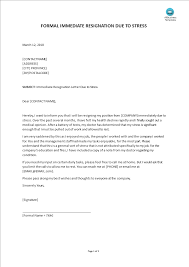 Maybe you would like to learn more about one of these? Immediate Resignation Letter Due To Stress By Employee Templates At Allbusinesstemplates Com