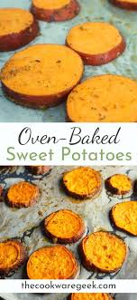 Baked Sweet Potato Slices Recipe Sweet Potato Recipes Baked Sweet Potato Slices Sweet Potato Oven