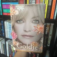 A Lotus Grows in the Mud by Goldie Hawn, Wendy Holden