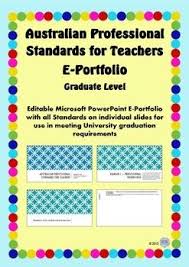 Australian Professional Standards For Teachers E Portfolio Ppt Graduate Level Are You A University Educatio Lead Teacher Teaching Portfolio Teacher Portfolio