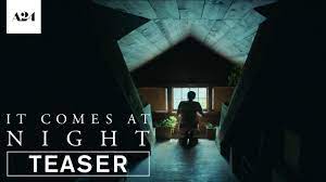 Définitivement l'un des films les plus attendus de cette année puisque promesse de grands frissons, voici la bande annonce de it comes at night. It Comes At Night Official Trailer Hd A24 Youtube