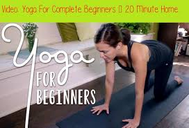 Yoga For Complete Beginners 20 Minute Home Yoga Workout Video Text Hey Everyone Welcome To Yoga For Complete Beginners Yoga Video Workout Free Yoga Workouts