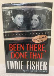 Been There, Done That: An Autobiography: Fisher, Eddie, Fisher, David:  9780312209728: Amazon.com: Books