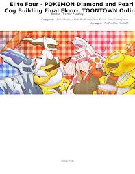 His team has a number of pokemon with secondary types to provide extra flavour. Elite Tastrophe Pokemon Dppt Elite Four And Toontown Cogtastrophe Sheet Music For Trumpet In B Flat Violin Drum Group Cello More Instruments Mixed Ensemble Musescore Com