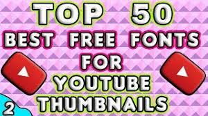 Check spelling or type a new query. Best Fonts For Youtube Thumbnails 2 Top 50 Best Fonts For Youtube Thumbnails And Graphic Design Youtube